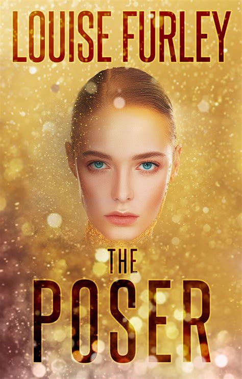 The Poser By Louise Furley Goodreads