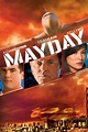 Mayday - Rotten Tomatoes