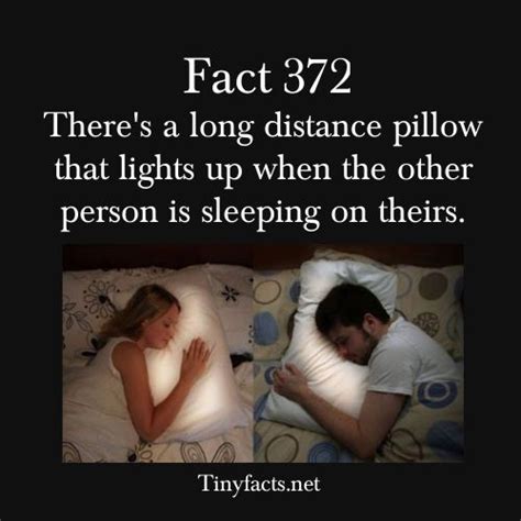 You can try find out more about long distance pillows. There's a long distance pillow that lights up when the ...