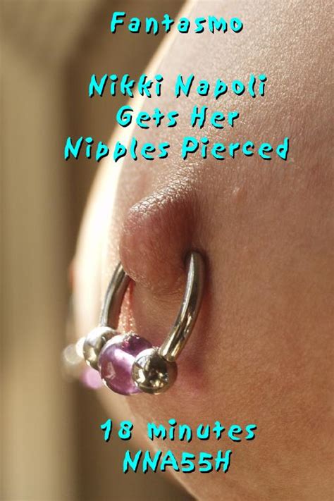 Bondage Bisexual And Fetishes Nikki Napoli Gets Her Nipples Pierced