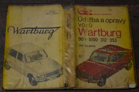 Wartburg 900 1000 312 353 ÚdrŽba A Opravy Automobilu 1976 Aukro