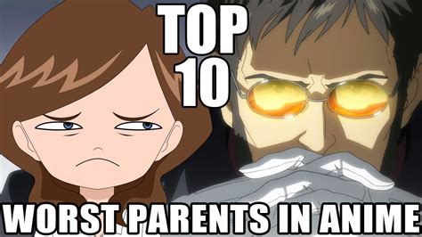 Top 10 Worst Parents In Anime Youtube