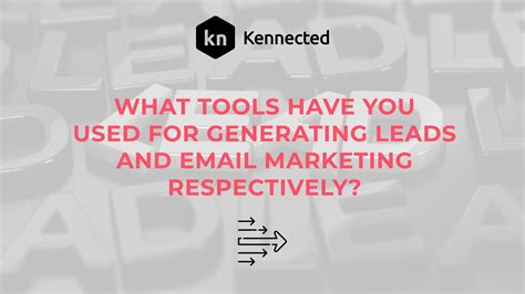 tools used for generating leads and email marketing