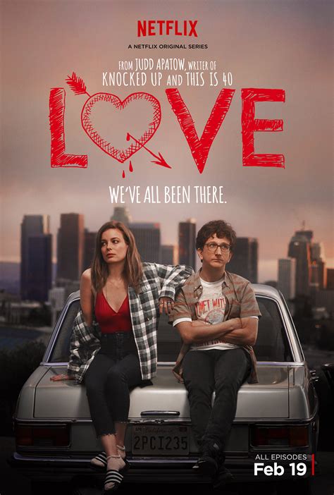 11 Gründe Warum Wir Uns In Die Neue Netflix Serie Love Verguckt Haben