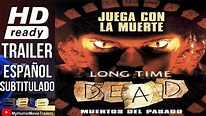 Long Time Dead (Muertos del Pasado) (2002) (Trailer HD) - Marcus Adams ...