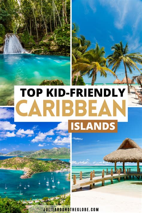 Best Caribbean Destinations For Families Top Kid Friendly Islands