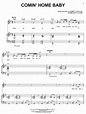 Comin' Home Baby Sheet Music | Michael Buble | Piano & Vocal