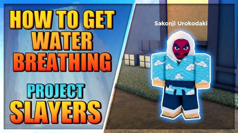 How To Get Water Breathing In Project Slayers Step By Step Youtube