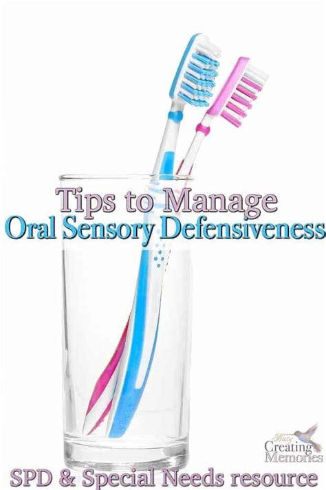 7 Tips For Oral Sensory Defensiveness And Toothbrushing