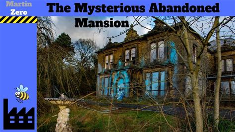 Exploring A Mysterious Abandoned Mansion Youtube