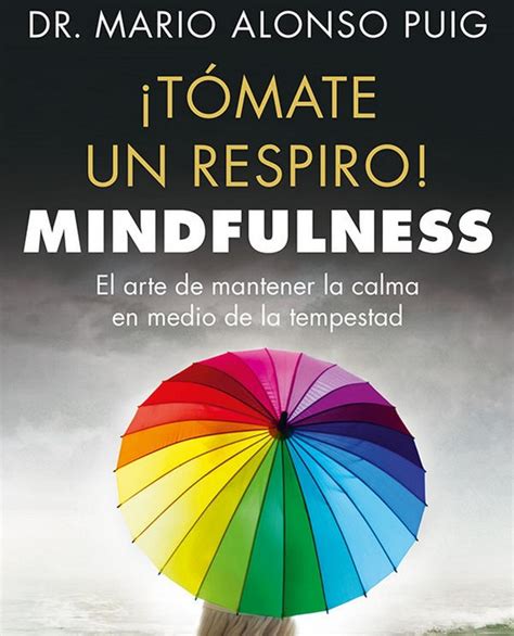 Resumen Libro Mindfulness Tómate Un Respiro Conresiliencia