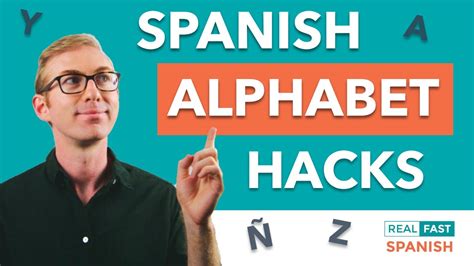 Spanish Alphabet Hacks Learn How To Spell In Spanish Quickly Youtube