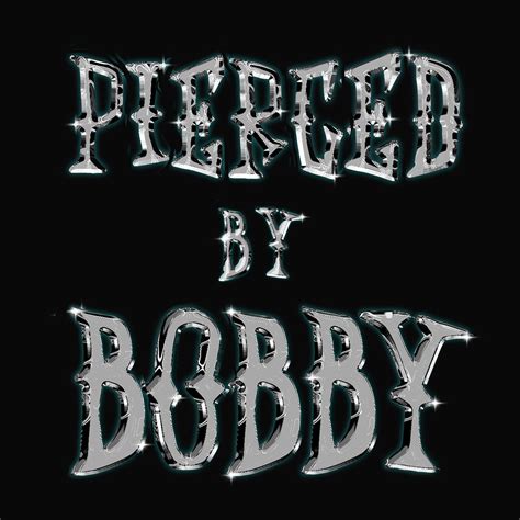Pierced By Bobby Manila
