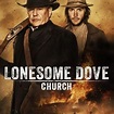 Lonesome Dove Church - Rotten Tomatoes