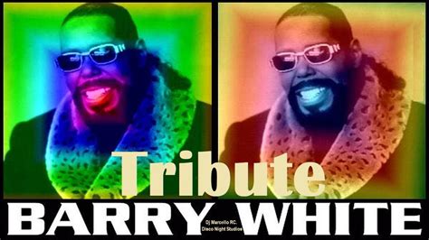 Barry White Tribute Medley Youtube