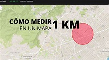Cómo calcular 1 km en un mapa online