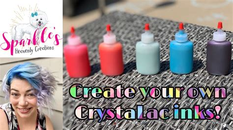 How To Create Your Own Crystalac Inks Youtube