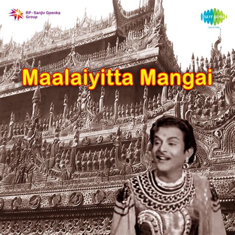 ‎maalaiyitta Mangai Original Motion Picture Soundtrack Album By