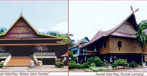 Rumah Adat Riau Lengkap Gambar Dan Penjelasannya Seni Budayaku