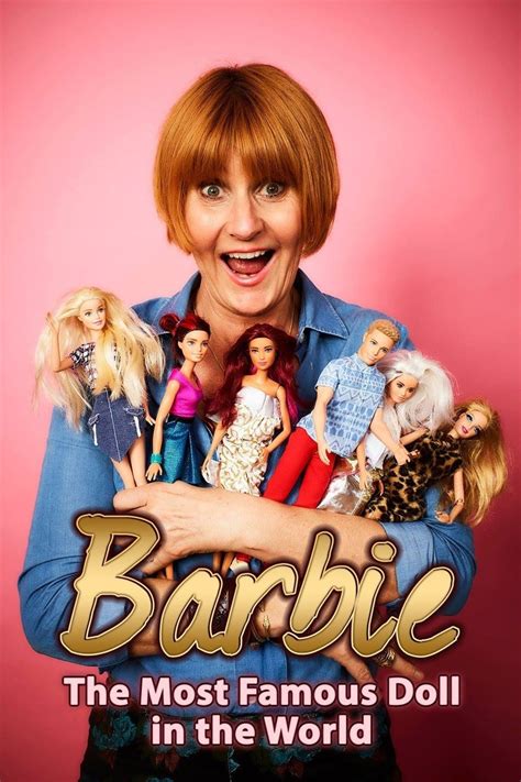 Barbie The Most Famous Doll In The World Posters The Movie