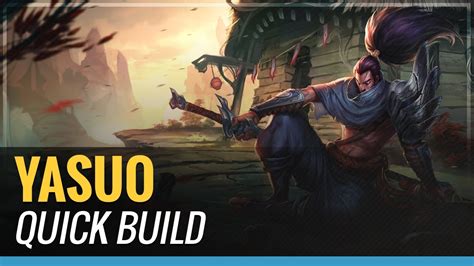 Yasuo S4 Quick Build League Of Legends Youtube