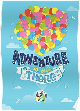 Adventure time was one of the cleverest and most beloved cartoon network's shows. 'Adventure is out there' Poster by Risa Rodil | Pixar ...