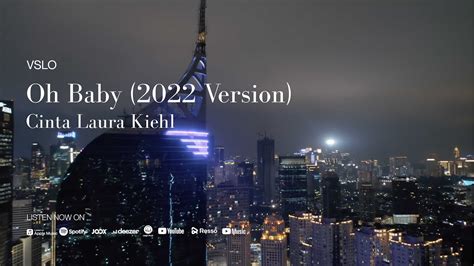 Cinta Laura Kiehl Oh Baby 2022 Version Lyrics Vinyl Mode And City
