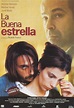 La buena estrella (1997) - FilmAffinity