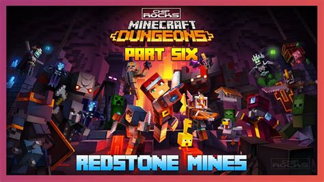 Minecraft Dungeons Part 6 Redstone Mines Walkthrough Lets Play
