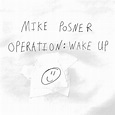 ‎Operation: Wake Up - Album by Mike Posner - Apple Music