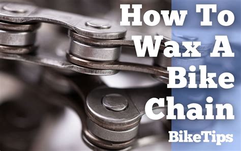 Bike Chain Waxing Beginners Guide With Pictures And Is It Worth The