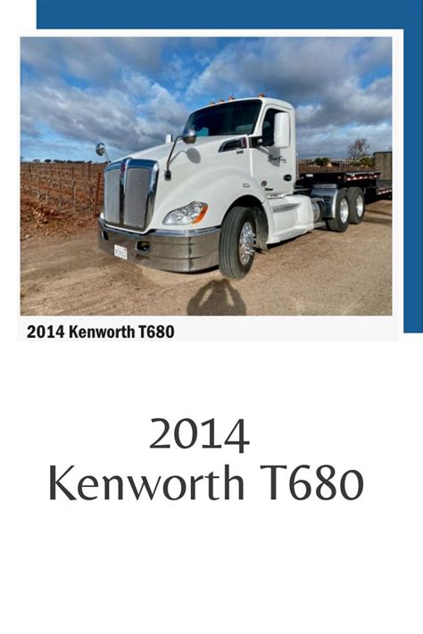 The 2013 Kenworth T680 Truck Is Shown In This Brochure