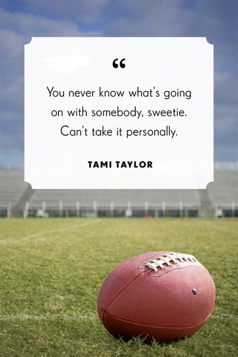 30 Best Quotes From Friday Night Lights Coach Taylor Quotes