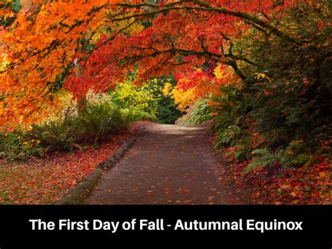 The First Day Of Fall Autumnal Equinox