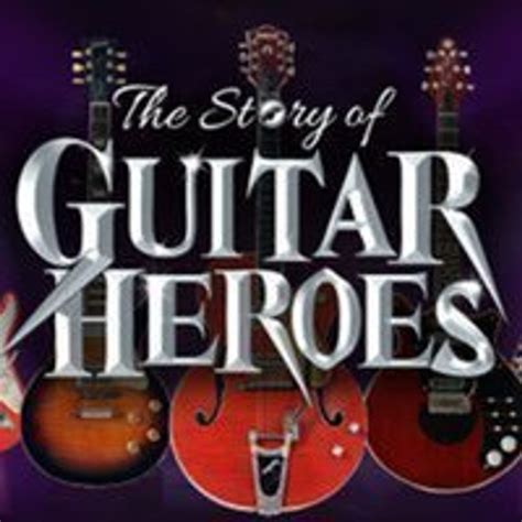 The Story Of Guitar Heroes The Core At Corby Cube Corby Wed Th October Lineup