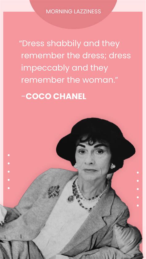 Coco Chanel Quotes On Fashion Beauty And Life Morning Lazziness
