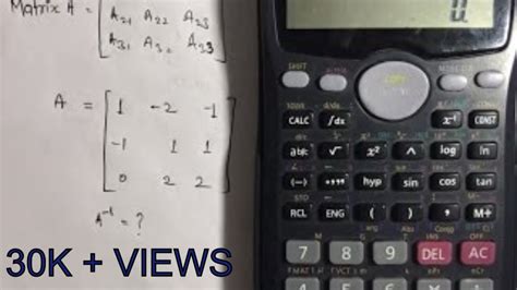How to do Matrix Calculations Using a Calculator - Inverse, Addition, Determinant and Transpose ...