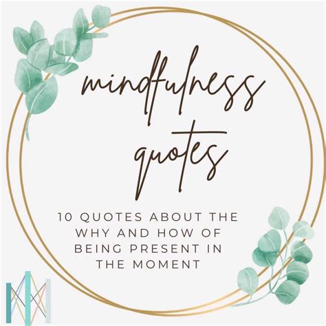 10 Mindfulness Quotes To Remind You To Refocus On Being Here Now CA