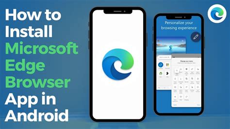How To Install Microsoft Edge Browser App In Android Microsoft Edge