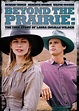 Beyond the Prairie: The True Story of Laura Ingalls Wilder/Beyond the ...