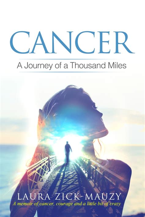 Zodele Press Cancer A Journey Of A Thousand Miles Diagnosis Treatments Learning To Live Again