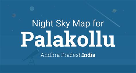 We did not find results for: Night Sky Map & Planets Visible Tonight in Palakollu