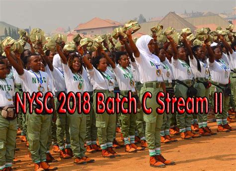 Nysc 2018 Batch C Stream Ii Important Updates Stream Ii Please Get Here