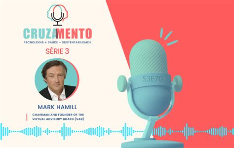 70 Mark Hamill How To Find Your Advisory Board En Podcast Cruzamento