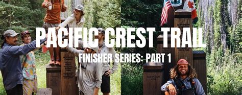 Congratulations To These 2022 Pacific Crest Trail Thru Hikers Part 1