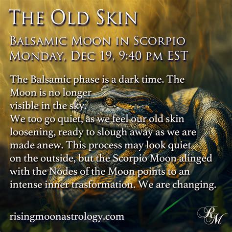 Balsamic Moon In Scorpio The Old Skin Rising Moon Astrology