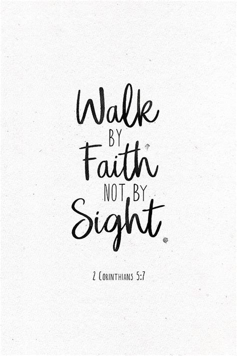 The Words Walk By Faith Not By Sight Are Written In Black On White Paper