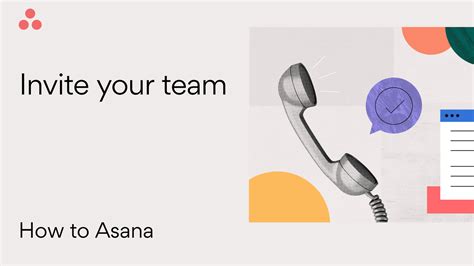 How To Asana Invite Teammates To Asana