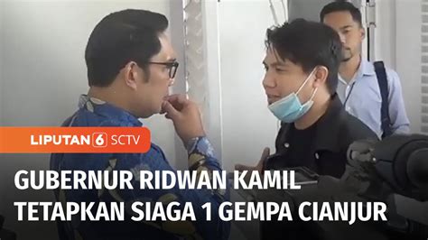 Gubernur Jawa Barat Ridwan Kamil Tetapkan Siaga 1 Bencana Gempa Cianjur Liputan 6 Sctv Vidio