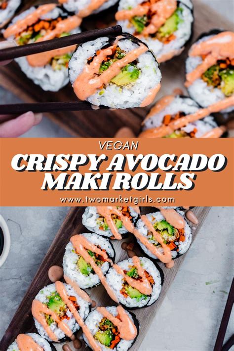 Crispy Avocado Maki Sushi Air Fried Vegan Recipe Two Market Girls